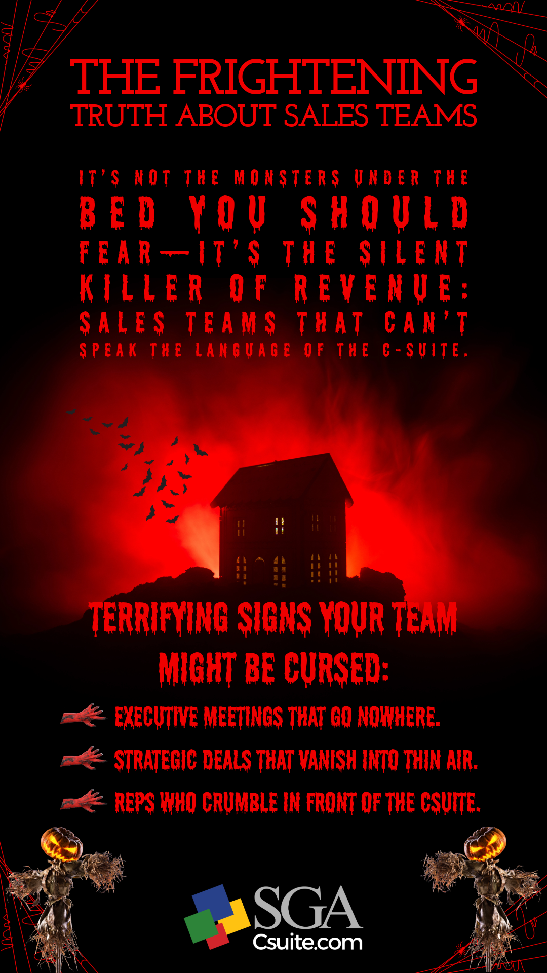 Horror-themed poster about sales teams: bold red title, red-glowing haunted house with bats, and warnings about revenue; includes SGA Csuite logo.
