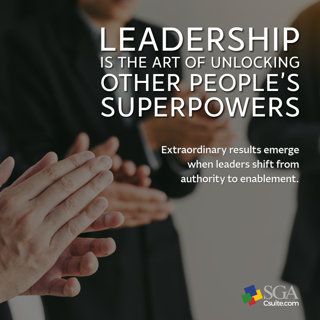 Hands clapping in a business setting accompany an inspirational leadership quote about unlocking others' potential; SGA Csuite logo in corner.
