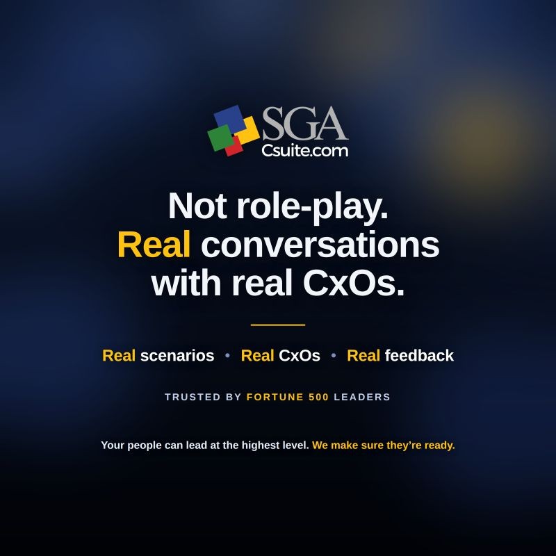 Hero banner for SGA Csuite: 'Not role-play. Real conversations with real CxOs.' Highlights Real scenarios, Real CxOs, Real feedback; Trusted by Fortune 500 leaders.